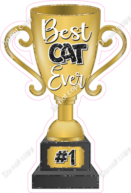 Best Cat Ever Trophy w/ Variants