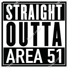 Straight Outta Area 51 Statement