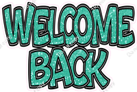 Mint Sparkle - Welcome Back Statement w/ Variants