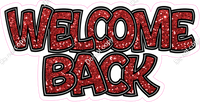 Red Sparkle - Welcome Back Statement w/ Variants