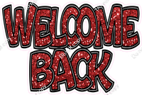 Red Sparkle - Welcome Back Statement w/ Variants