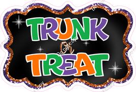 Trunk or Treat Statement w/ Variants