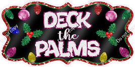 Deck the Palms Statement