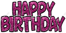 Sparkle - Hot Pink with Black Outlines Happy Birthday Statement