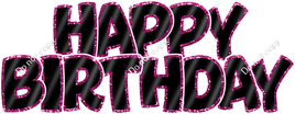 Happy Birthday Statement - Sparkle - Black with Pink Outlines