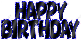 Sparkle - Flat Black with Blue Outlines Happy Birthday Statement