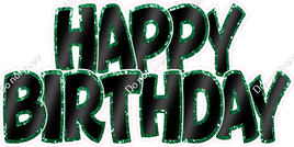 Sparkle - Flat Black with Green Outlines Happy Birthday Statement