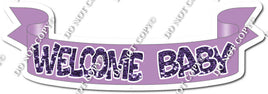 Sparkle Purple - Welcome Baby - Lavender Banner w/ Variants