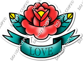 Traditional Tattoo - Rose, Love Statement