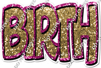 Gold & Hot Pink Sparkle - Birth w/ Variant