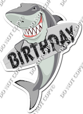 Grey Shark - Birthday Statement w/ Variants