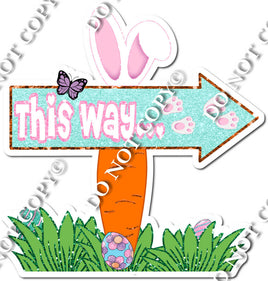 Easter This Way Sign Statement