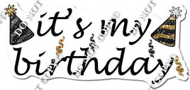 It's My Birthday! Statement