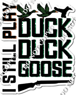 Hunting - Duck Duck Goose