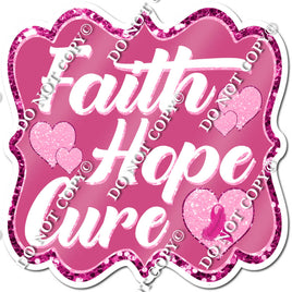 Faith, Hope, Cure Statement