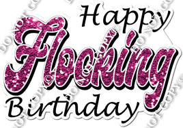 Hot Pink Happy Flocking Birthday