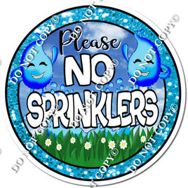 No Sprinklers Statement w/ Variants