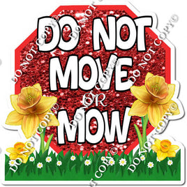 Do Not Move or More Statement - Yellow Flowers w/ Variants