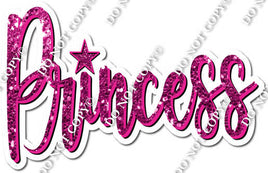 Hot Pink Sparkle Cursive Princess Statement w/ Variant