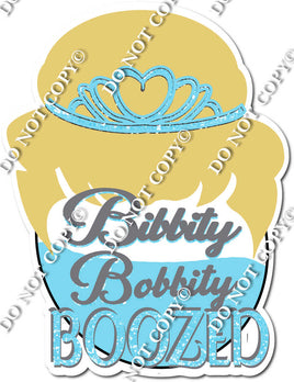 Bibbity Bobbity Boozed Statement