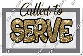 Gold - Called to Serve Statement w/ Variants