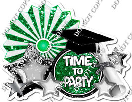 Green - Time To Party Statement w/ Variants