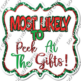 Most Likely To Peek At The Gifts Statement w/ Variant