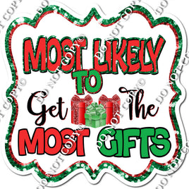 Most Likely To Get The Most Gifts Statement w/ Variant