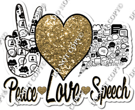 Peace, Love, Speech Statement