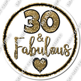 30 & Fabulous - Gold & Silver Colors