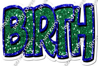 Blue & Green Sparkle - BIRTH w/ Variant