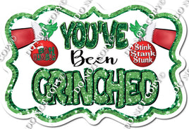You've Been Grinched w/ Variant