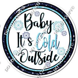 Navy Blue & Baby Blue Baby it's Cold Outside Statement w/ Variant