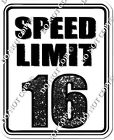 Speed Limit 16 w/ Variants