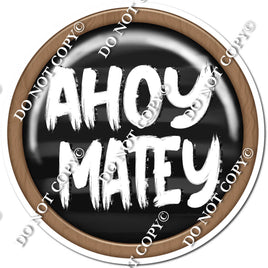 Pirate - Ahoy Matey Statement w/ Variants