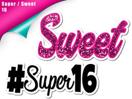 Super / Sweet 16