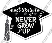 Most Likely to Never Grow Up