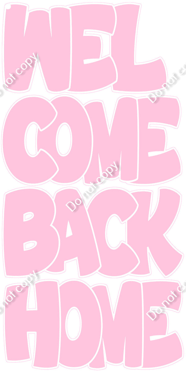 4 pc BB - Flat Baby Pink EZ Welcome Back Home| Sign Swag USA