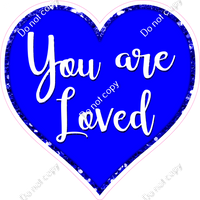 You are Loved Hearts