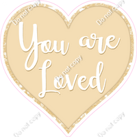 You are Loved Hearts