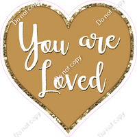 You are Loved Hearts