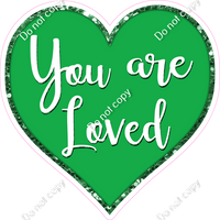 You are Loved Hearts