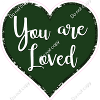 You are Loved Hearts