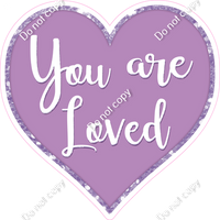 You are Loved Hearts