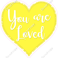 You are Loved Hearts