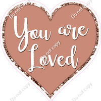 You are Loved Hearts