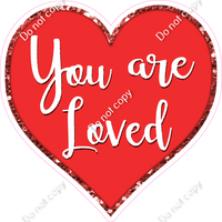 You are Loved Hearts