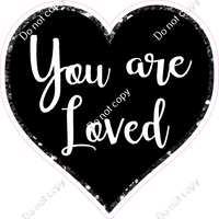 You are Loved Hearts