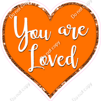 You are Loved Hearts