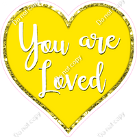 You are Loved Hearts
